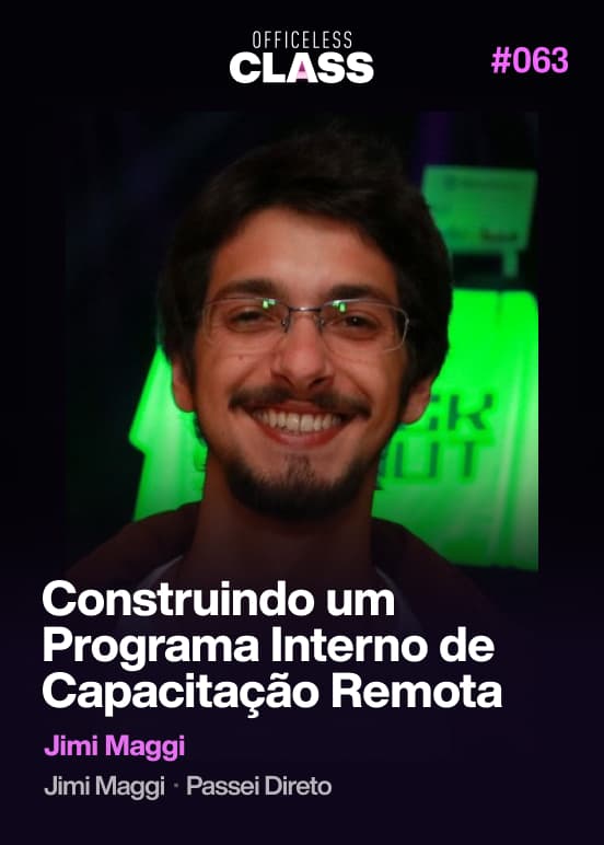 Construindo um Programa Interno de Capacitação Remota — Jimi Maggi, Passei Direto