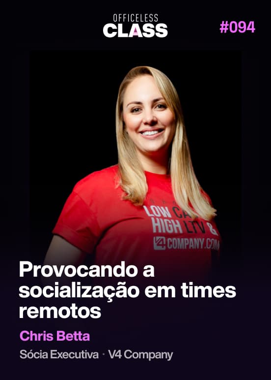 Provocando a socialização em times remotos - Case da V4 Company — Chris Betta, V4 Company