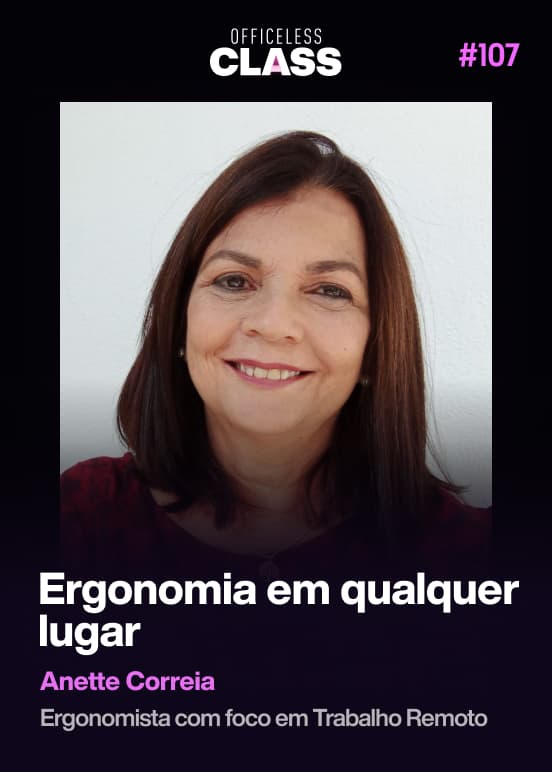 Ergonomia em qualquer lugar — Anette Correia, 