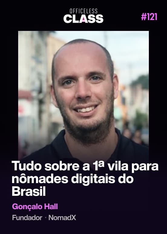 Tudo sobre a 1ª vila para nômades digitais do Brasil — Gonçalo Hall, NomadX